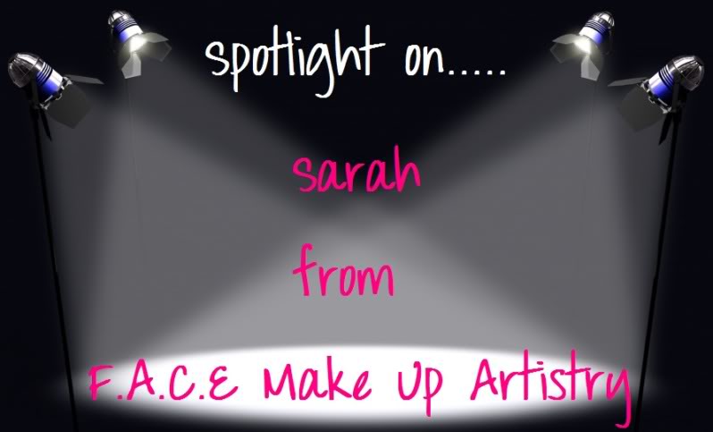 Spotlight On….. Sarah from F.A.C.E Make Up Artistry