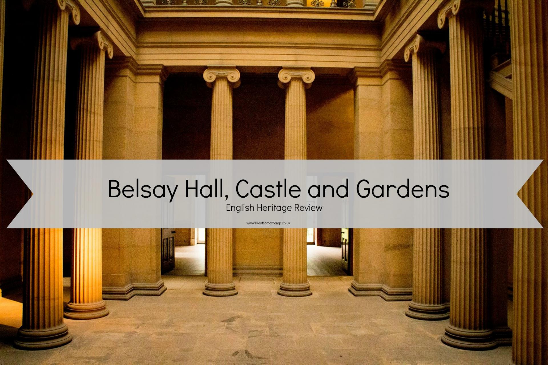 Belsay Hall, Castle and Gardens, Northumberland - English Heritage